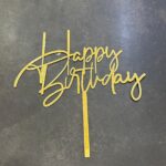 Happy Birthday  Acrylic Gold Topper 01