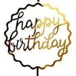 Happy Birthday Topper Acrylic Scalloped Round Golden