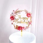 Happy Birthday Cake Topper Floral Pink